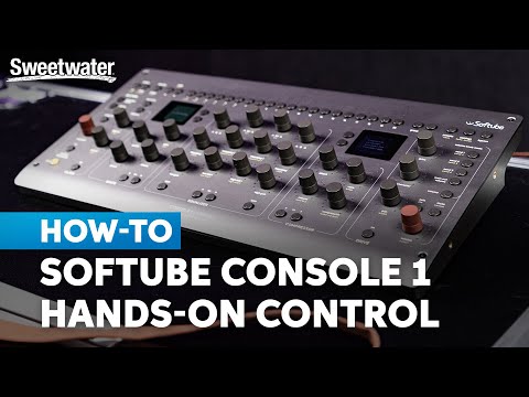 Hands-on Workflow Tips with Softube Console 1 Channel MkIII Control Surface