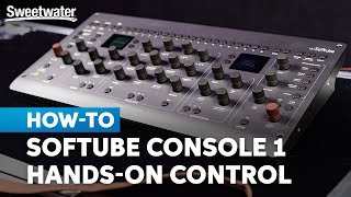 Video thumbnail for Hands-on Workflow Tips with Softube Console 1 Channel MkIII Control Surface by Sweetwater