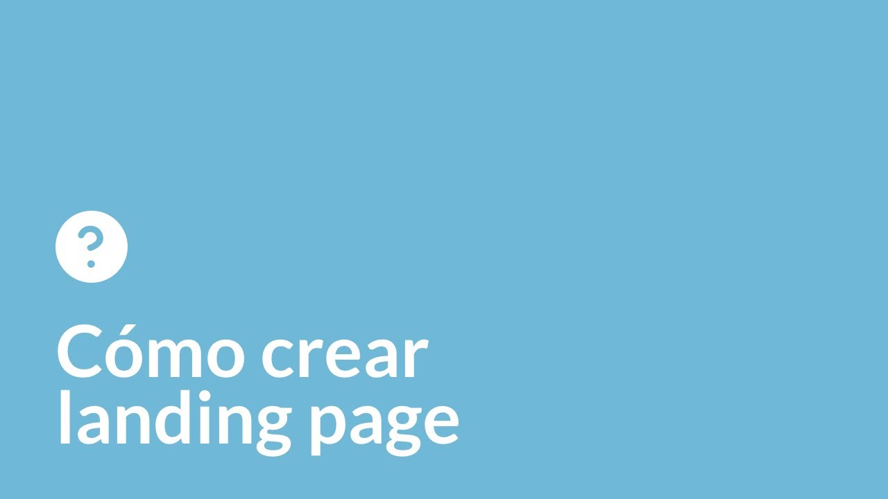 Cómo crear landing page