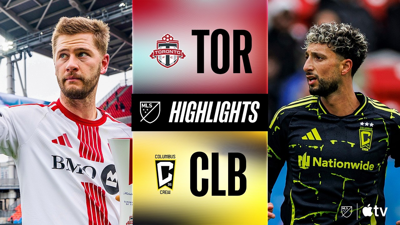 Toronto vs Columbus Crew Highlights