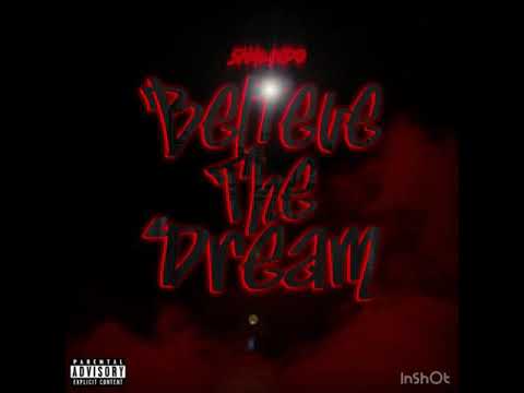 Shawndo- Believe The Dream(Official Audio)