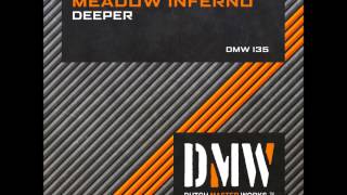 Meadow Inferno - Deeper (DMW 135)