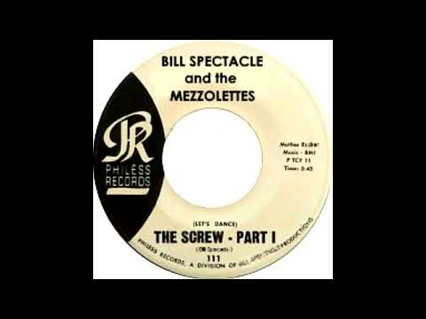 Bill Spectacle ( Phil Spector) and The Mezzolettes  " ( Let's Dance) The Screw " (1 y 2) 1963.  Rare