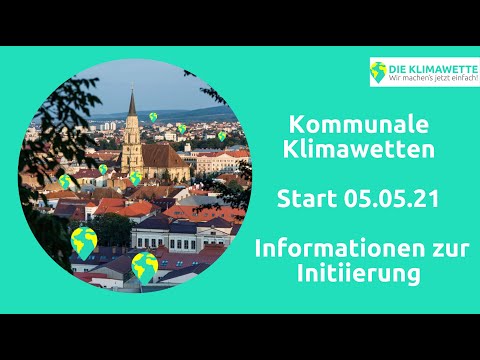 Informationen zur Initiierung einer eigenen kommunalen Klimawette, Start 05.05.2021
