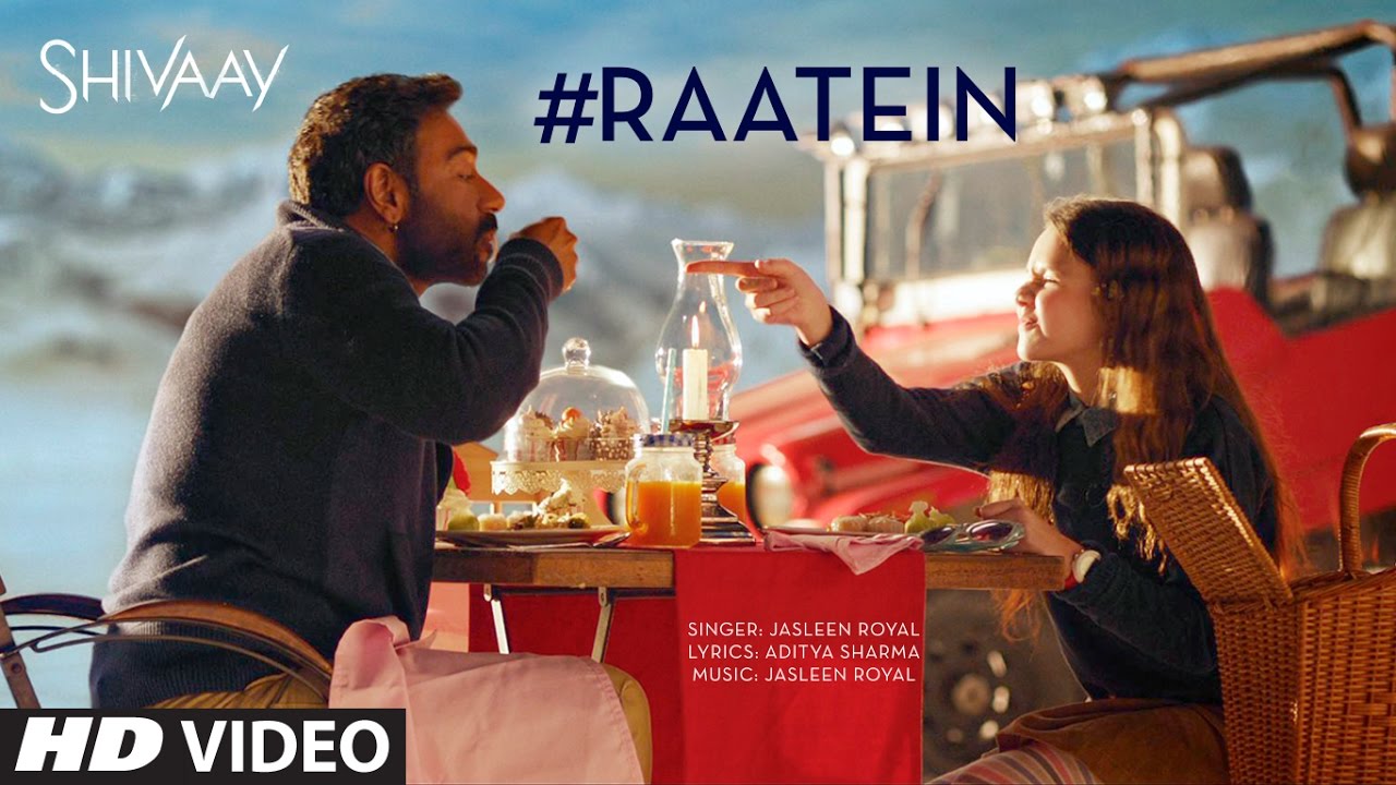 Raatein Lyrics  | Shivaay | Ajay Devgan, Sayyeshaa Saigal | Jasleen Kaur Royal | Jasleen Kaur Royal