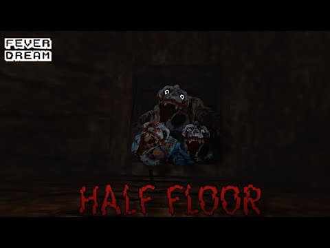 I beat the NEW Half Floor in FEVER DREAM!!!