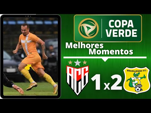 ATLETICO GO 1 X 2 BRASILIENSE | COPA VERDE | MELHO...