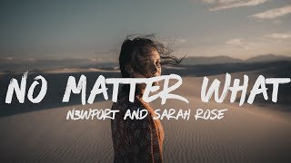 Download lagu N3WPORT - No Matter What (Lyrics) feat. Sarah Rose mp3 Download lagu N3WPORT - No Matter What (Lyrics) feat. Sarah Rose mp3