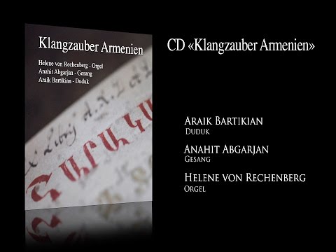 Klangzauber Armenien: Duduk, das «armenische Volksinstrument»