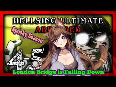 [R.I.P. Van Winkle] Hellsing Ultimate Abridged Episode 4-5 Reaction