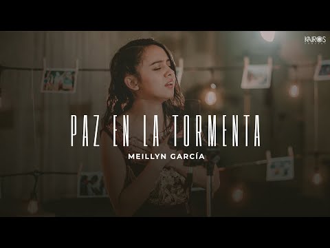 Meillyn García - Paz En La Tormenta (Video Oficial)