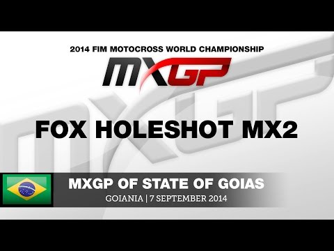 MXGP of State Of Goias 2014 - Fox Holeshot MX2 - Motocross