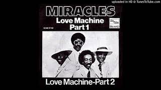 The Miracles - (I&#39;m Just A) Love Machine (1975)
