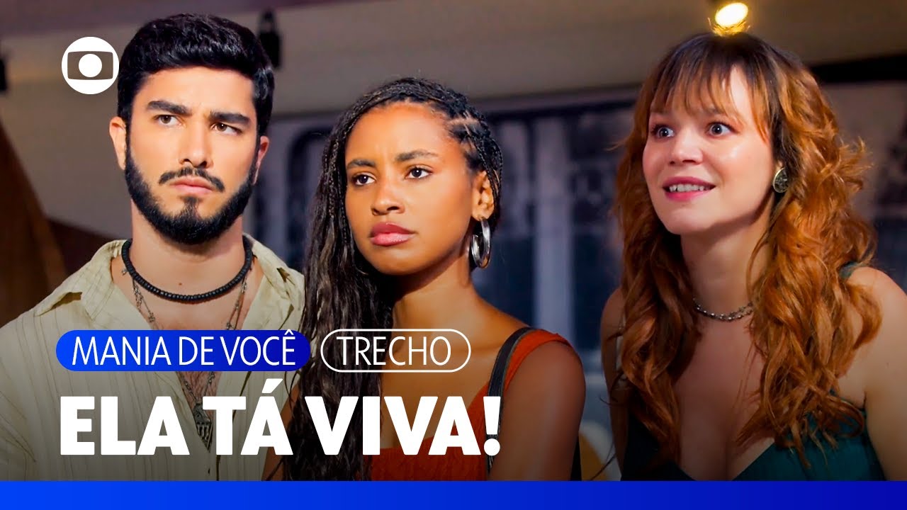 Viola, Rod e Filipa chegam e acusam Mavi de tentar matar a ex de Rudá!  | Mania de Você | TV Globo