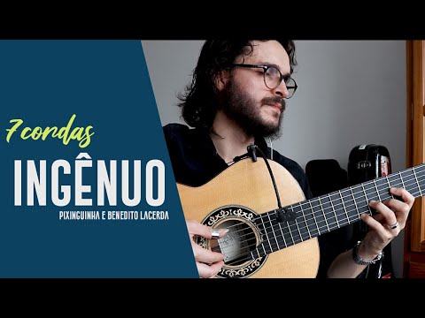 Ingênuo - Violão de sete cordas