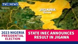 State INEC Announces Result In Jigawa