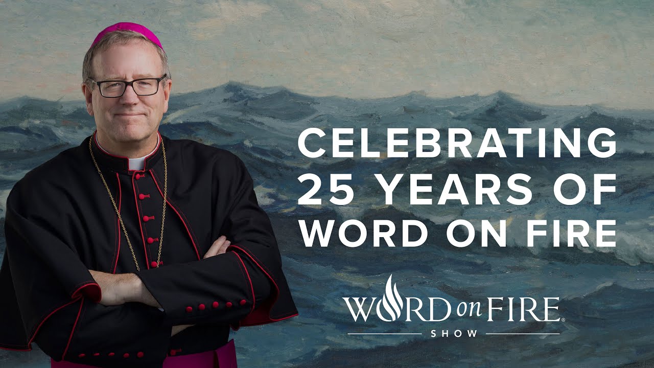 Celebrating 25 Years of Word on Fire