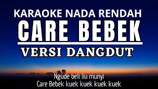 Download lagu Care Bebek - Versi Dangdut (Karaoke Lower Key Nada Rendah Gm) mp3 Download lagu Care Bebek - Versi Dangdut (Karaoke Lower Key Nada Rendah Gm) mp3