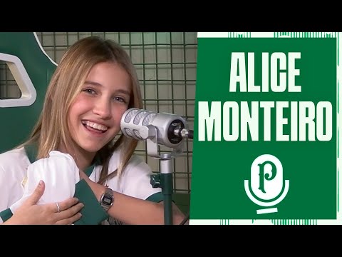 ALICE MONTEIRO | PALMEIRAS CAST #103