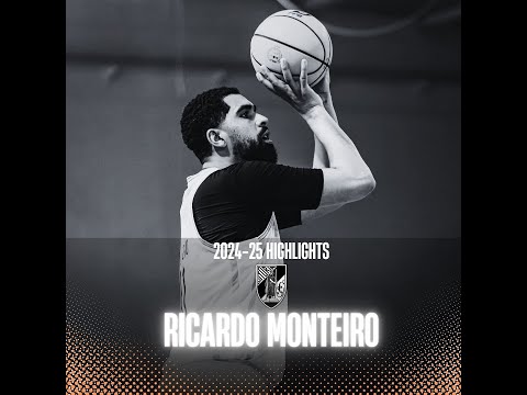RICARDO MONTEIRO 2024-25 Highlights