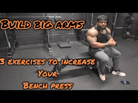 Increase your bench press with these 3 movements 