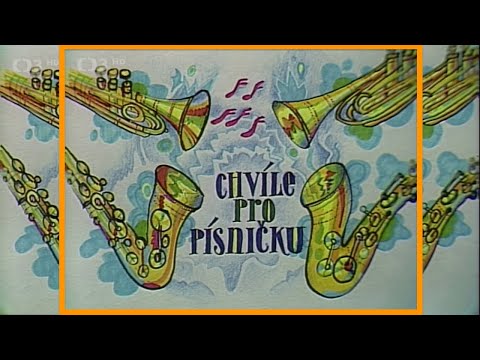 Chvíle pro písničku ❖ N. Urbánková, J. Mayer, Y. Simonová, M. Rottrová, J. Zíma, L. Štaidl (1981)