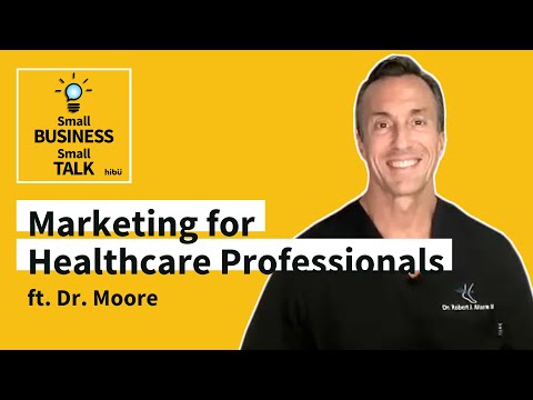 Digital Marketing for Doctors Healthcare Professionals ft Dr Robert J Moore
