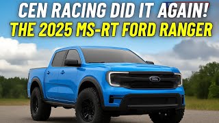 CEN Racing Did It AGAIN! The 2025 MS-RT Ford Ranger Is INSANE!
