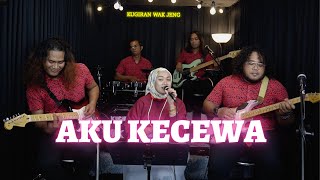 Download lagu Aku Kecewa - Cover by Kugiran Wak Jeng mp3 Download lagu Aku Kecewa - Cover by Kugiran Wak Jeng mp3