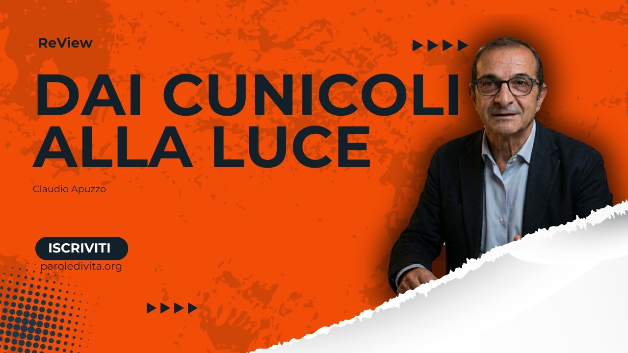 Review | Dai Cunicoli alla Luce