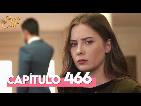 Elif Tercera Temporada Capítulo 466 | Elif Capítulo 466
