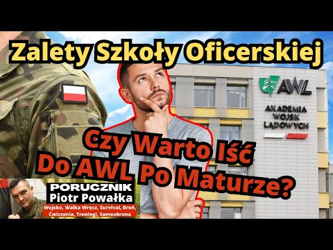 Czy Warto Iść Do Szkoły Oficerskiej - Nieoczywiste Zalety Akademii Wojskowej. [Jak Jest w Wojsku?]