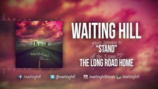 "Stand" by Waiting Hill (Audio Reactive Streaming Video)