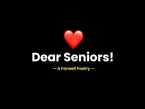 Poetry For Seniors ❤️ | Dear seniors | Farewell Poetry | KKSB