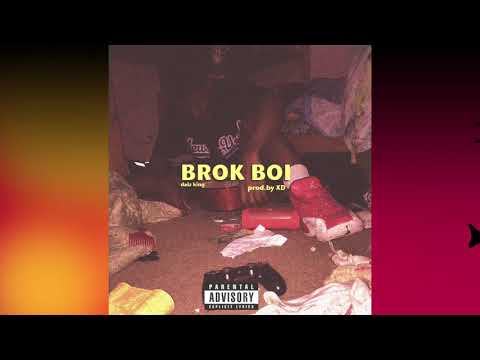 Daiz King - Brok Boi (Prod By XD) Audio
