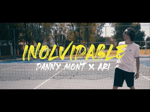 INOLVIDABLE - Danny Mont x ARI (Music Video)