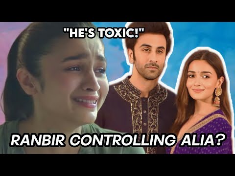 Ranbir Kapoor is a toxic husband? He's controlling Alia Bhatt! | Film Chic