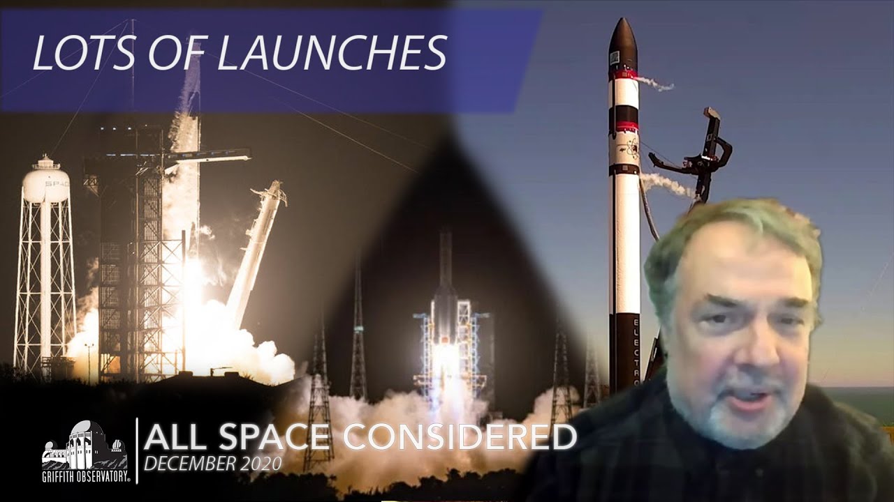 Lots of Launches | All Space Considered at Griffith Observatory | December 2020