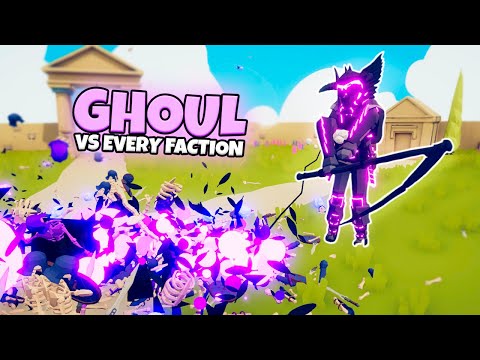GHOUL VS EVERY FACTION | TABS MODDED GAMEPLAY