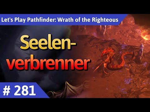 Pathfinder: Wrath of the Righteous deutsch Teil 281 - Seelenverbrenner Let's Play