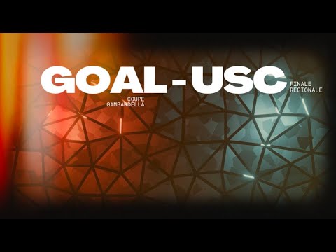 GOAL - US CASTANET : LE FILM (FINALE REGIONALE DE COUPE GAMBARDELLA)
