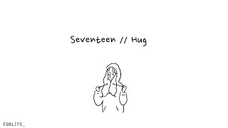 Download lagu Seventeen - Hug // Lirik Sub Indo mp3 Download lagu Seventeen - Hug // Lirik Sub Indo mp3