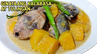 GINATAANG KALABASA AT TULINGAN