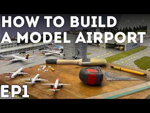How To Build a Realistic Model Airport | EP 1
