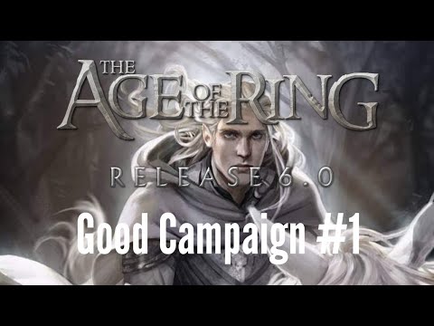 Goblins have never been so close to Rivendell! | Age of the Ring v6.0 Good Campaign (Hard) Ep.1