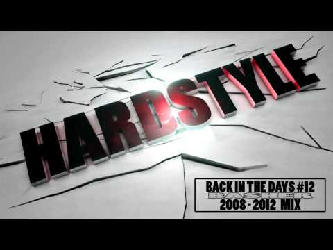 bAsher - Back In The Days #12 (Hardstyle Mix 2008-2012)