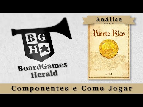 Puerto Rico -  Análise, Como Jogar e Componentes