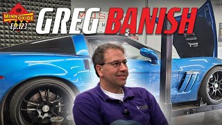 123. OEM vs Aftermarket, Tuning vs Calibration, Emissions w/ Greg Banish