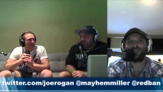 Joe Rogan Experience #31 -- Mayhem Miller, Brian Redban