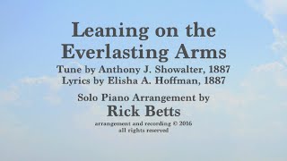 Leaning on the Everlasting Arms - Lyrics with Piano